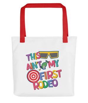 This Ain't My First Rodeo Tote Bag - Park Shirts Store