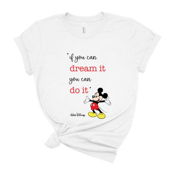 If You Can Dream It, You Can Do It - Park Shirts Store