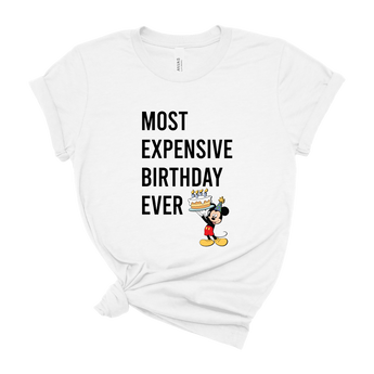 Most Expensive Birthday Ever - Park Shirts Store