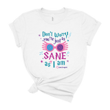Luna Lovegood - You're Just As Sane As I Am - Park Shirts Store