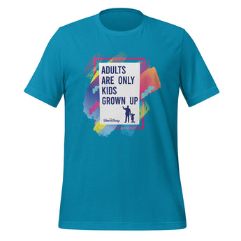 Adults Are Only Kids Quote - Park Shirts Store