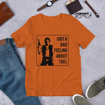 Han Solo, I Got A Bad Feeling - Black - Park Shirts Store