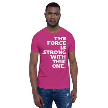 The Force Is Strong With This One - Park Shirts Store