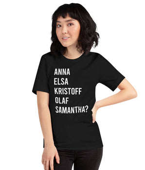 Anna, Elsa, Kristoff, Olaf, Samantha? - Park Shirts Store