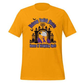 Welcome Foolish Mortals, Beware Of Hitchhiking Ghost - Park Shirts Store