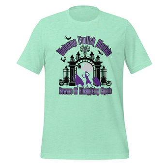 Welcome Foolish Mortals, Beware Of Hitchhiking Ghost - Park Shirts Store