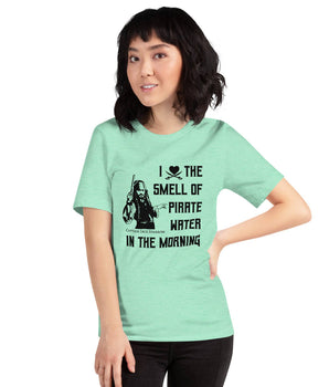 I Love The Smell Of Pirate Water In The Morning - Park Shirts Store