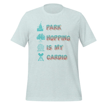 Disney Park Hopping Is My Cardio - Park Shirts Store