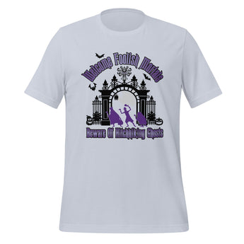 Welcome Foolish Mortals, Beware Of Hitchhiking Ghost - Park Shirts Store