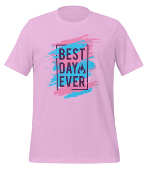 Best Day Ever - Park Shirts Store