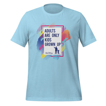 Adults Are Only Kids Quote - Park Shirts Store