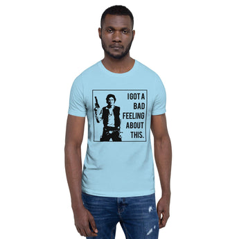 Han Solo, I Got A Bad Feeling - Black - Park Shirts Store