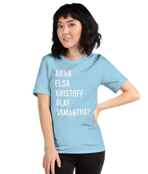 Anna, Elsa, Kristoff, Olaf, Samantha? - Park Shirts Store