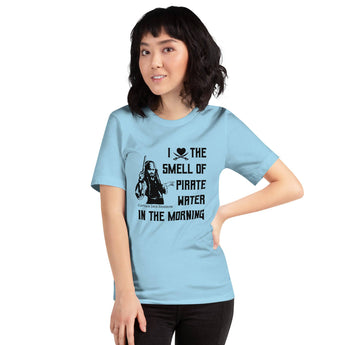 I Love The Smell Of Pirate Water In The Morning - Park Shirts Store