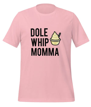 Dole Whip Momma Disney t-shirt -Disney Park Shirts- Park Shirts Store