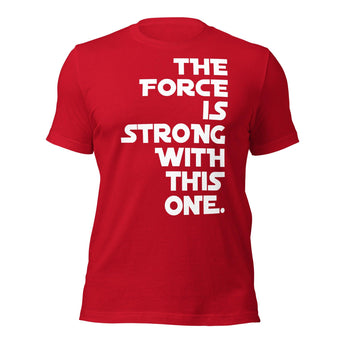 The Force Is Strong With This One - Park Shirts Store