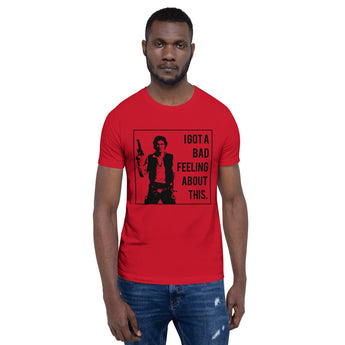 Han Solo, I Got A Bad Feeling - Black - Park Shirts Store