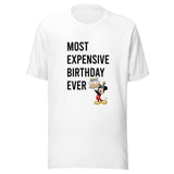 Most Expensive Birthday Ever - Park Shirts Store