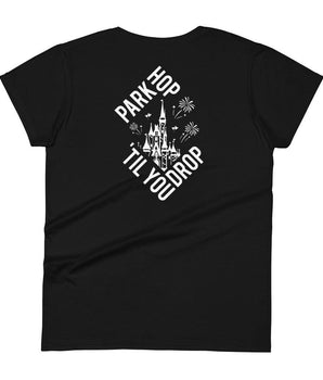 Park Hop Till You Drop Women's Fit - Park Shirts Store