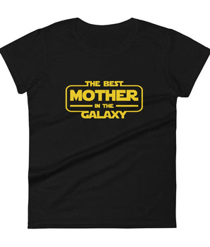 Best Mother In The Galaxy Women's Fit - Park Shirts Store