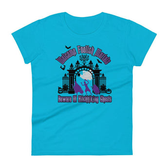 Welcome Foolish Mortals Women's Fit - Park Shirts Store