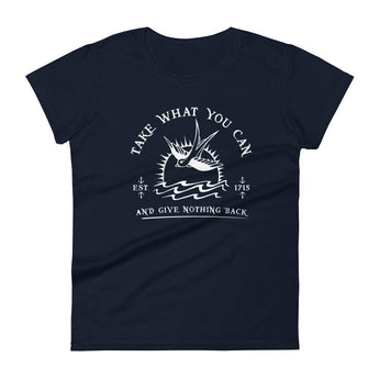 Take What You Can Women's Fit - Park Shirts Store