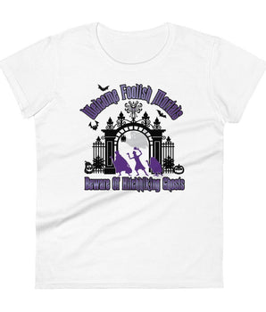 Welcome Foolish Mortals Women's Fit t-shirt - Park Shirts Store