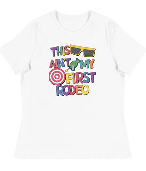 This Ain't My First Rodeo - Women's Fit - Park Shirts Store