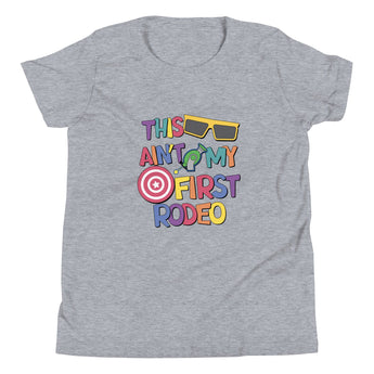 This Ain't My First Rodeo Youth - Park Shirts Store