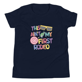 This Ain't My First Rodeo Youth - Park Shirts Store