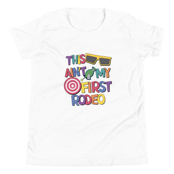 This Ain't My First Rodeo Youth - Park Shirts Store